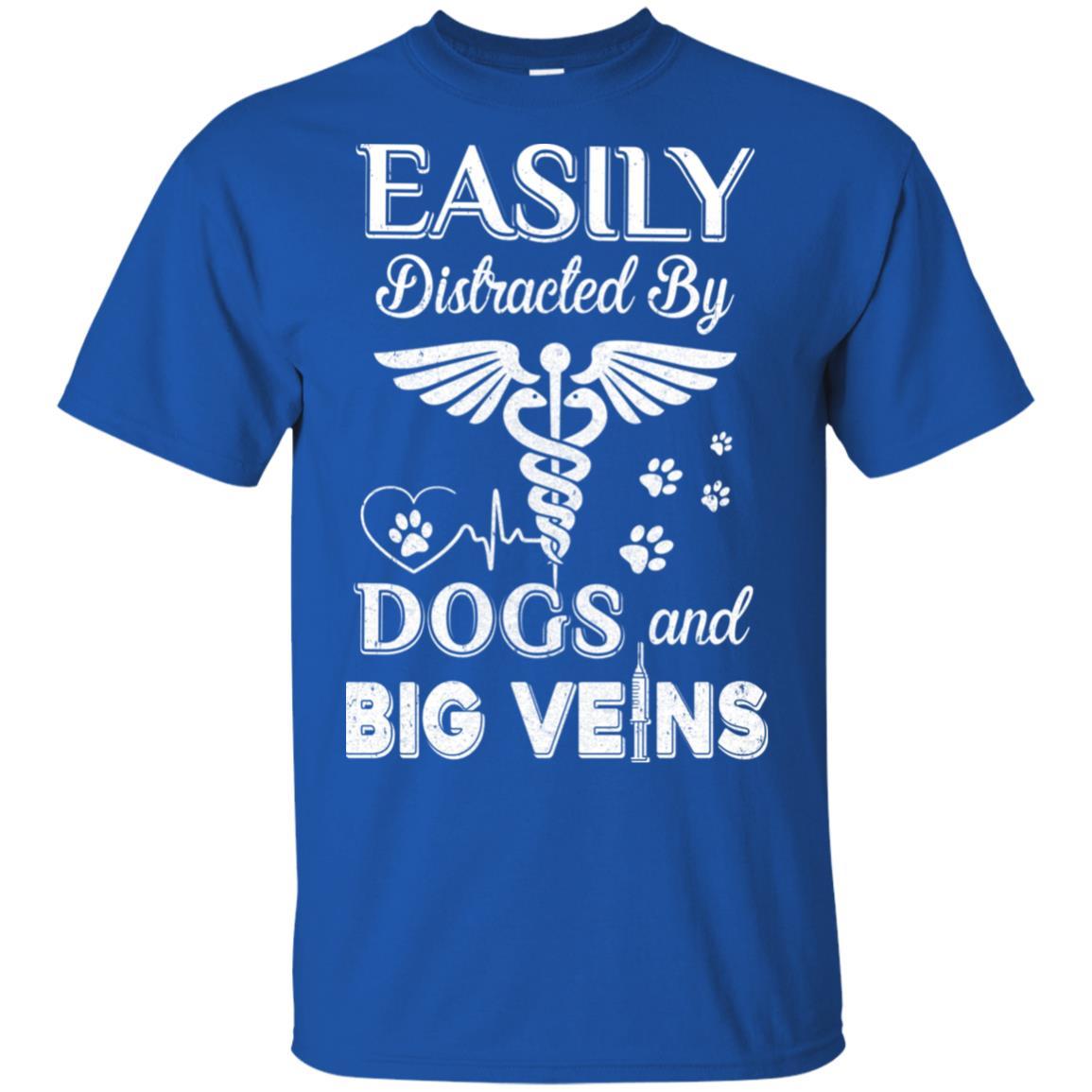 Easily Distracted By Dogs And Big Veins Nurse Puppy-T-Shirt & Hoodie-Classic T-Shirt-Royal