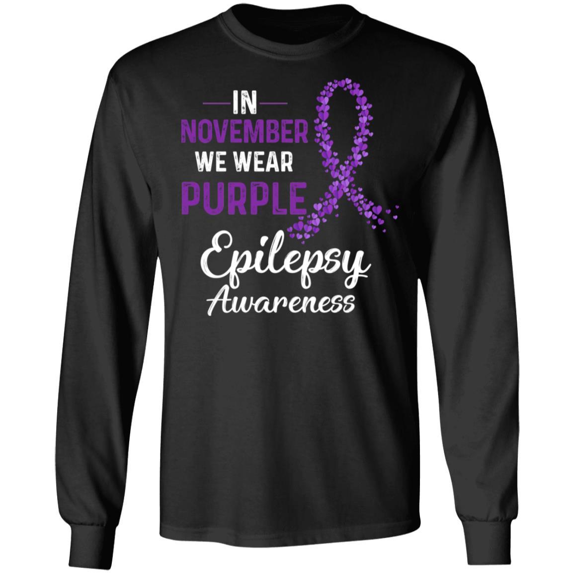 In November We Wear Purple Epilepsy Awareness-T-Shirt & Hoodie-Long Sleeve T-Shirt-Black