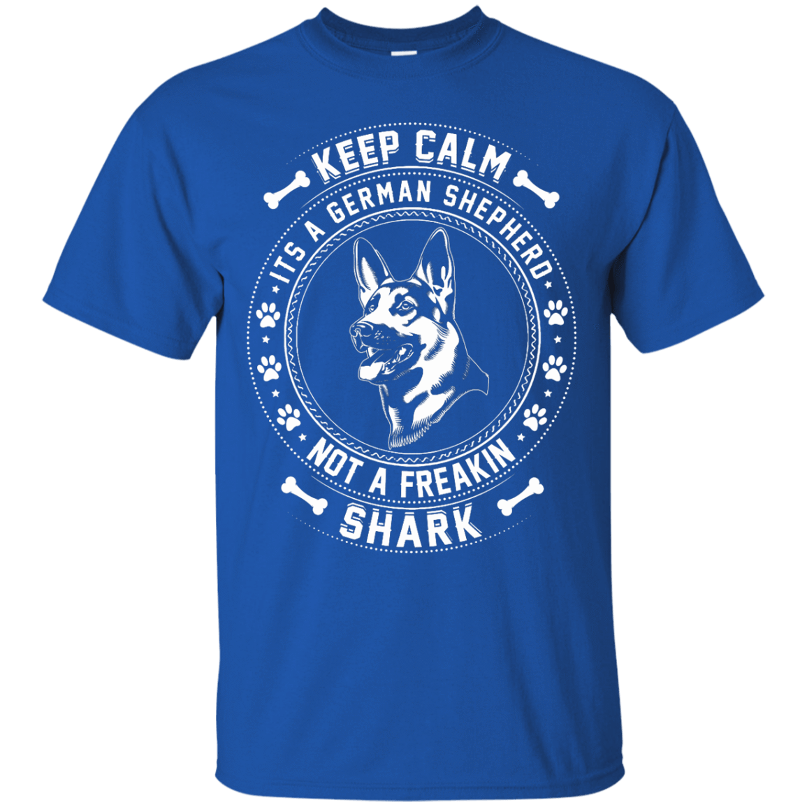 Keep Calm It's A German Shepherd Not A Freaking Shark-T-Shirt & Hoodie-Classic T-Shirt-Royal