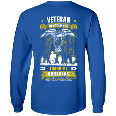 Thank My Brothers Who Never Came Back Veteran-T-Shirt & Hoodie-Long Sleeve T-Shirt-Royal