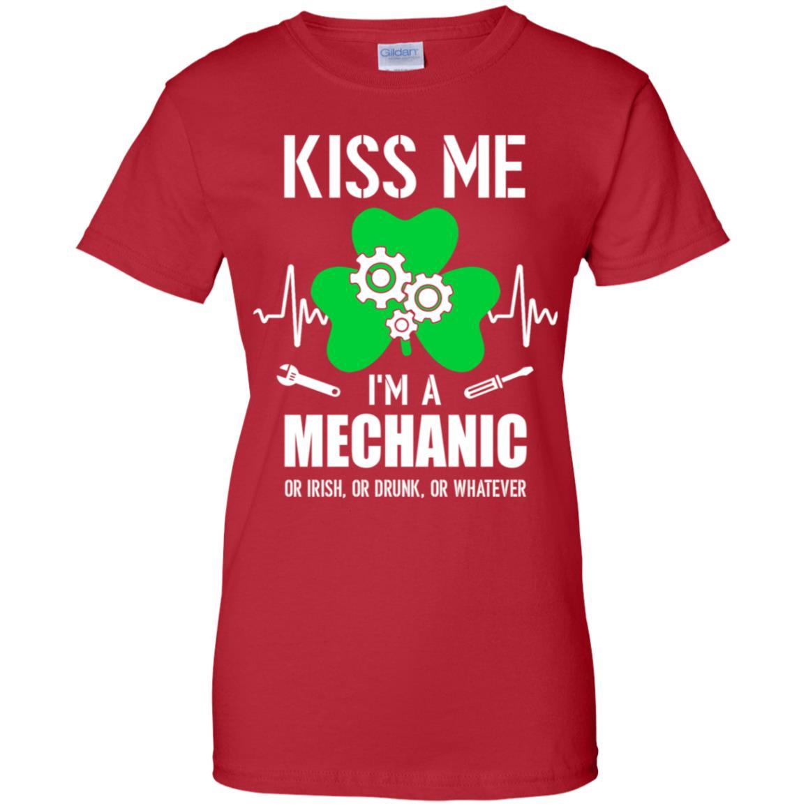 Kiss Me Im A Mechanic On Irish Or Drunk Or Whatever-T-Shirt & Hoodie-Women's T-Shirt-Red
