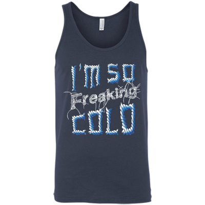 I'm So Freaking Cold-T-Shirt & Hoodie-Unisex Tank-Navy