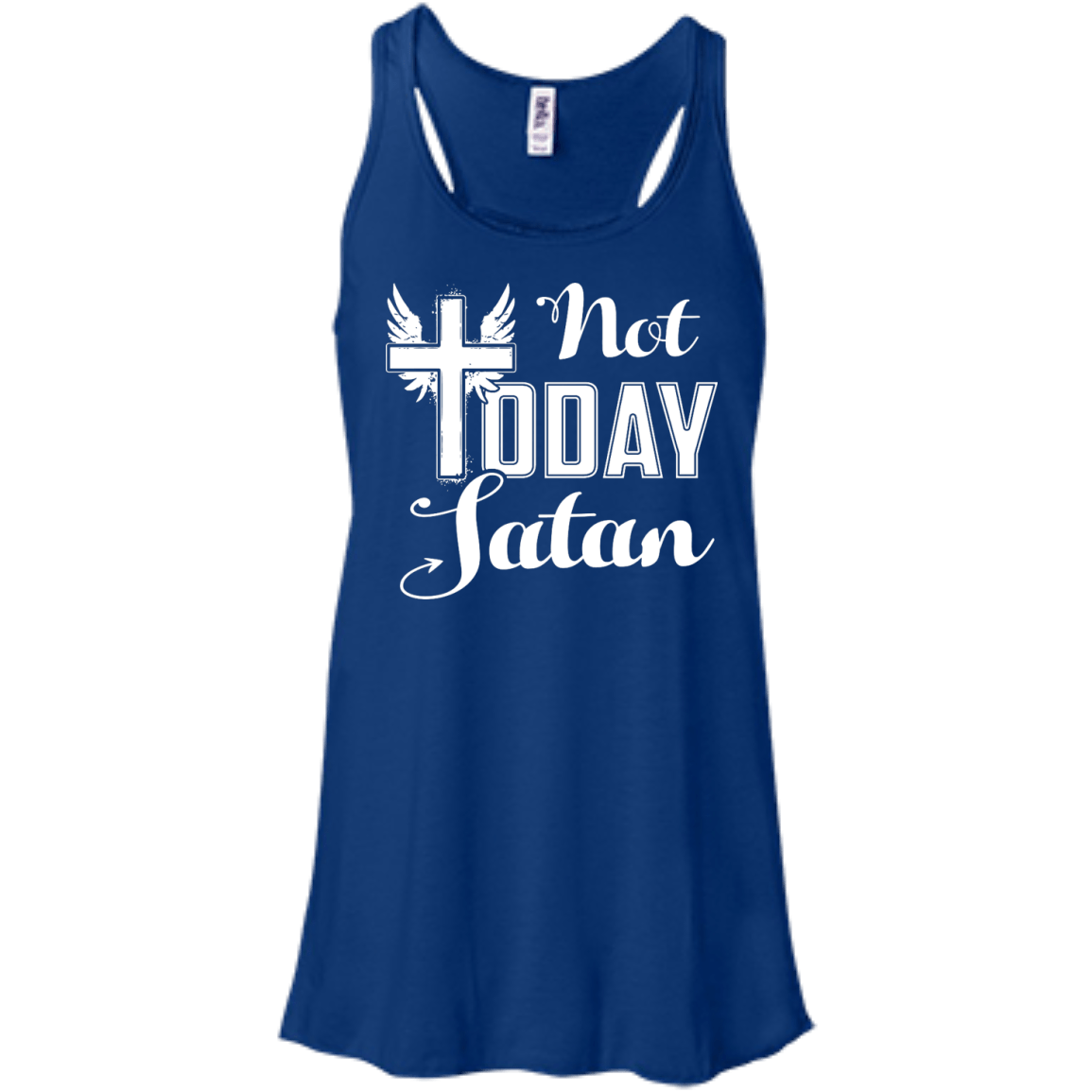 Not Today Satan-T-Shirt & Hoodie-Women's Flowy Racerback Tank-True Royal