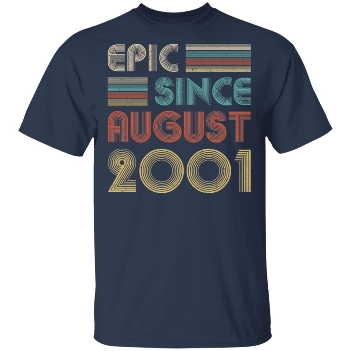 Epic Since August 2001 Vintage 20th Birthday Gifts-T-Shirt & Hoodie-Classic T-Shirt-Navy
