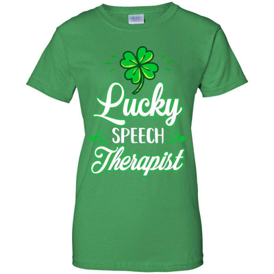 Lucky Speech Therapist St Patricks Day School Teacher-T-Shirt & Hoodie-Women's T-Shirt-Irish Green