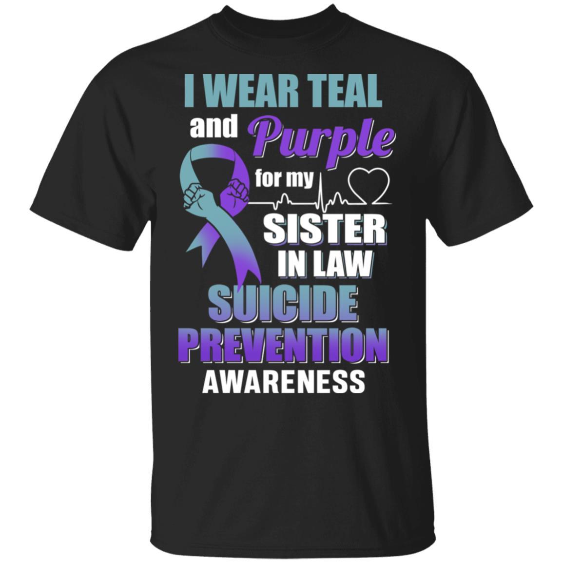 I Wear Teal And Purple For My Sister In Law Suicide Prevention-T-Shirt & Hoodie-Classic T-Shirt-Black