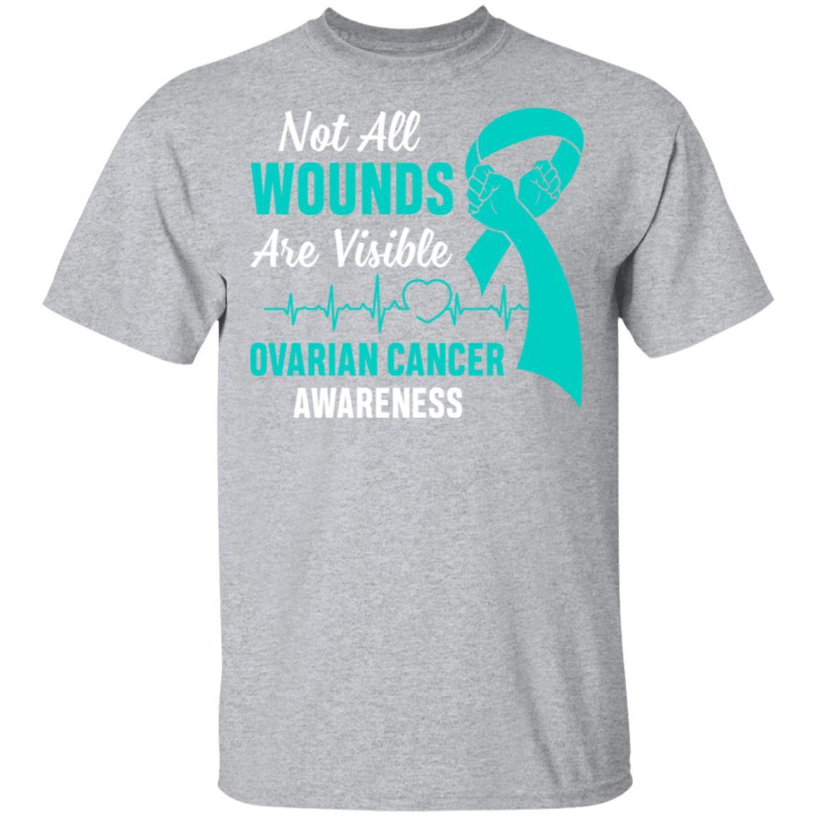 Ovarian Cancer Awareness Teal Not All Wounds Are Visible-T-Shirt & Hoodie-Classic T-Shirt-Sport Grey