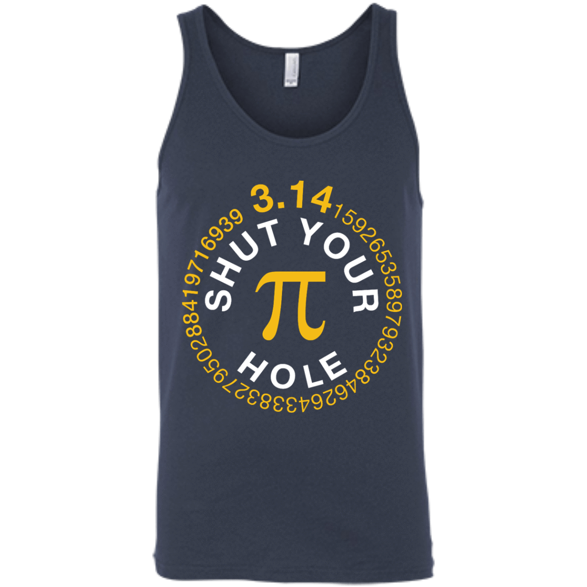 Shut Your Pi Hole Math 3.14-T-Shirt & Hoodie-Unisex Tank-Navy