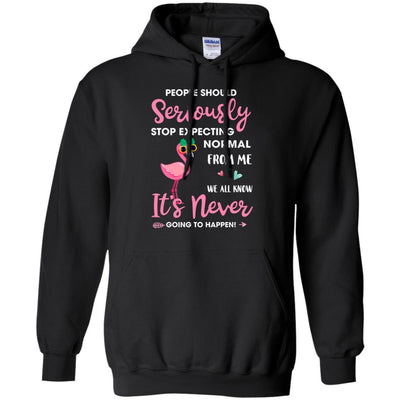 People Should Stop Expecting Normal From Me Flamingo-T-Shirt & Tank Top-Pullover Hoodie-Black