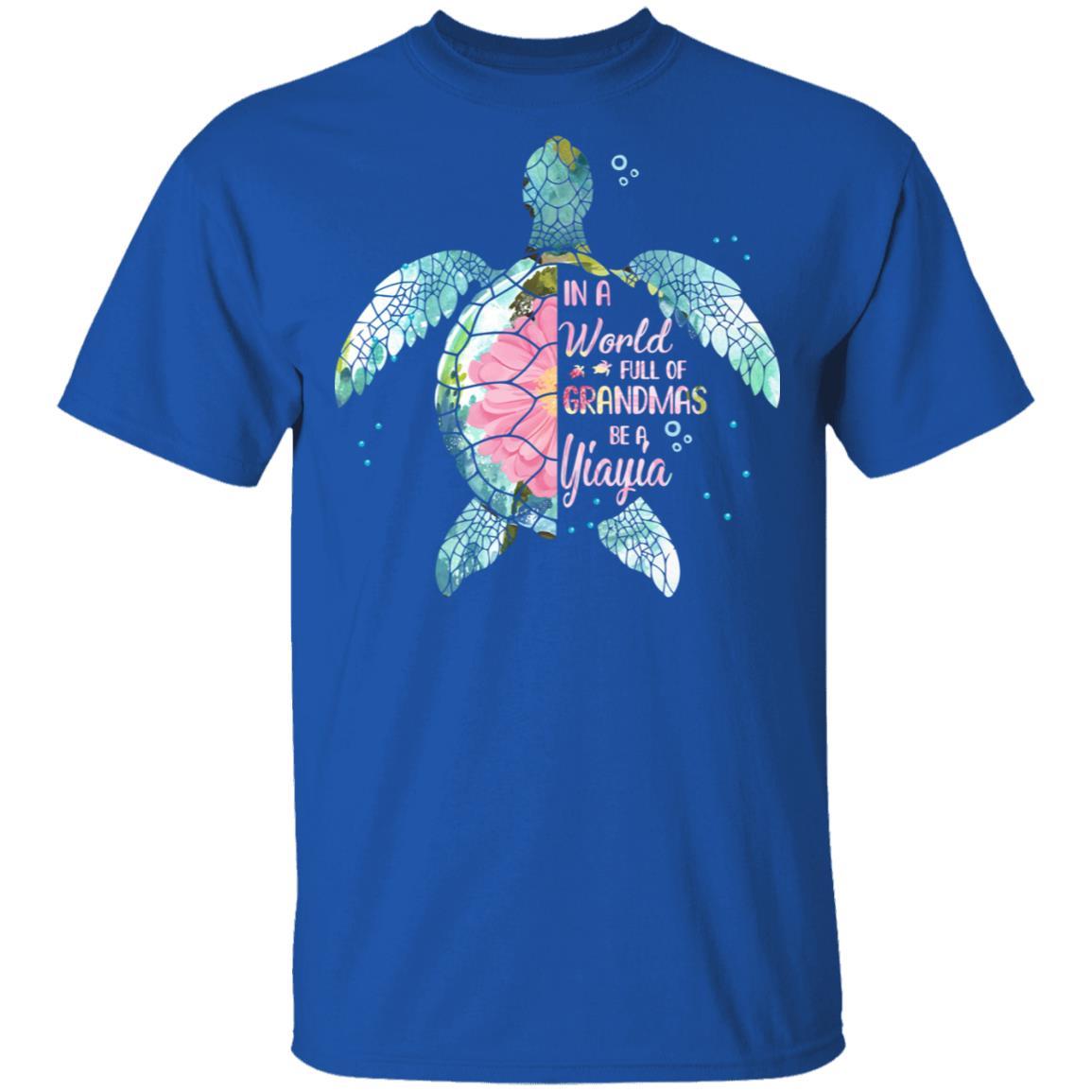 In A World Full Of Grandmas Be A Turtle Yiayia Mothers Day-T-Shirt & Hoodie-Classic T-Shirt-Royal
