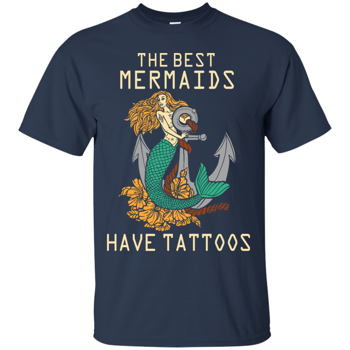 The Best Mermaids Have Tattoos-T-Shirt & Hoodie-Classic T-Shirt-Navy