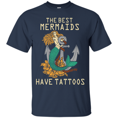 The Best Mermaids Have Tattoos-T-Shirt & Hoodie-Classic T-Shirt-Navy