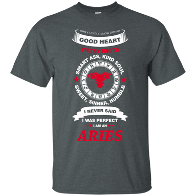 I Never Said I Was Perfect I Am An ARIES-T-Shirt & Hoodie-Classic T-Shirt-Dark Heather