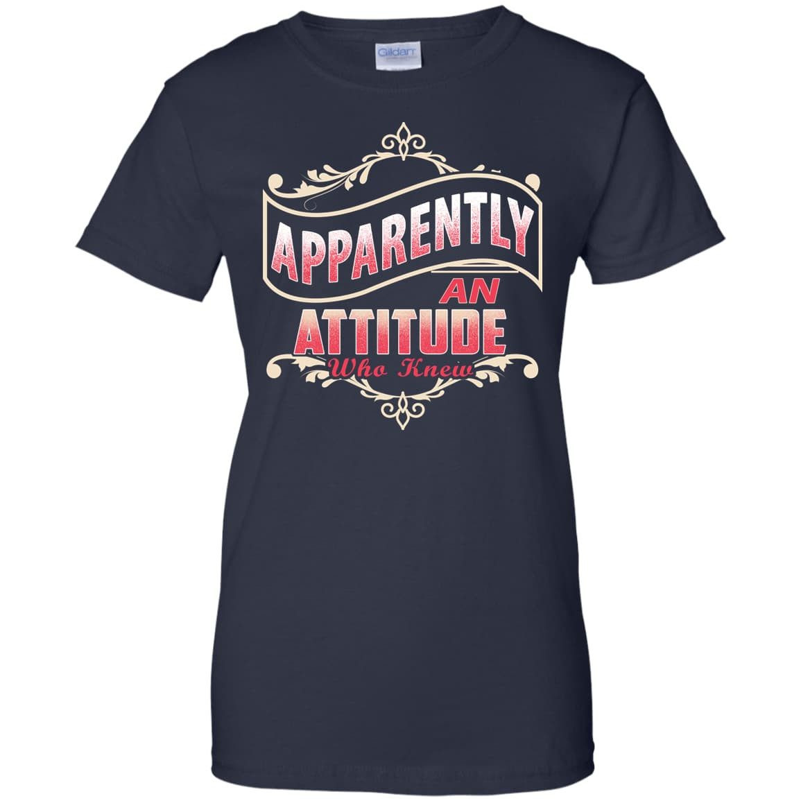 Apparently An Attitude Who Knew-T-Shirt & Hoodie-Women's T-Shirt-Navy