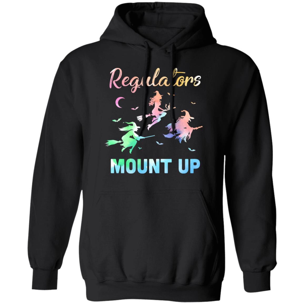 Regulators Mount Up Funny Halloween Witch For Women-T-Shirt & Tank Top-Pullover Hoodie-Black