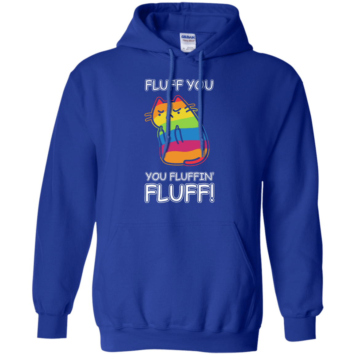 Rainbow Cat Fluff You You Fluffin' Fluff Cat-T-Shirt & Hoodie-Pullover Hoodie-Royal