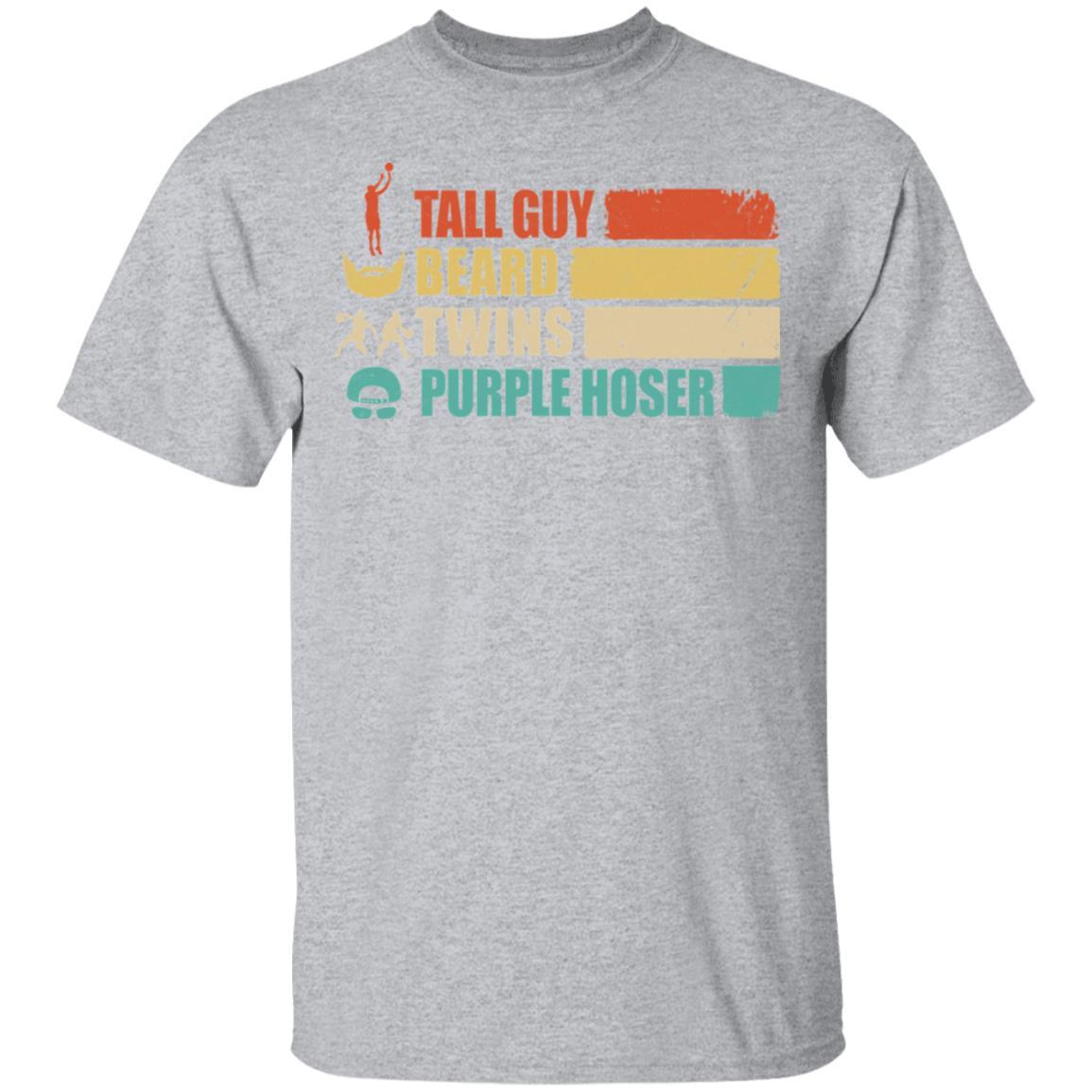 Perfect Gift For Dude Tall Guy Beard Twins Purple Hoser-T-Shirt & Hoodie-Classic T-Shirt-Sport Grey