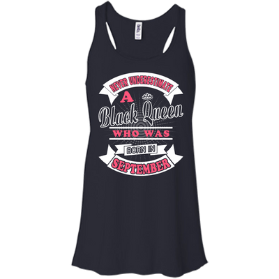 Never Underestimate A Black Queen Who Was Born In September-T-Shirt & Hoodie-Women's Flowy Racerback Tank-Midnight