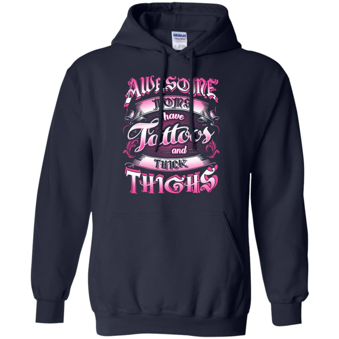 Awesome Moms Have Tattoos And Thick Thighs-T-Shirt & Tank Top-Pullover Hoodie-Navy