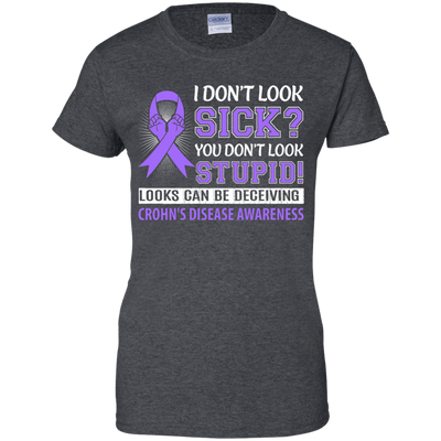 I Don't Look Sick Crohn's Awareness-T-Shirt & Hoodie-Women's T-Shirt-Dark Heather