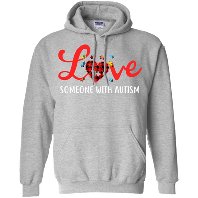 Love Someone With Autism-T-Shirt & Hoodie-Pullover Hoodie-Sport Grey