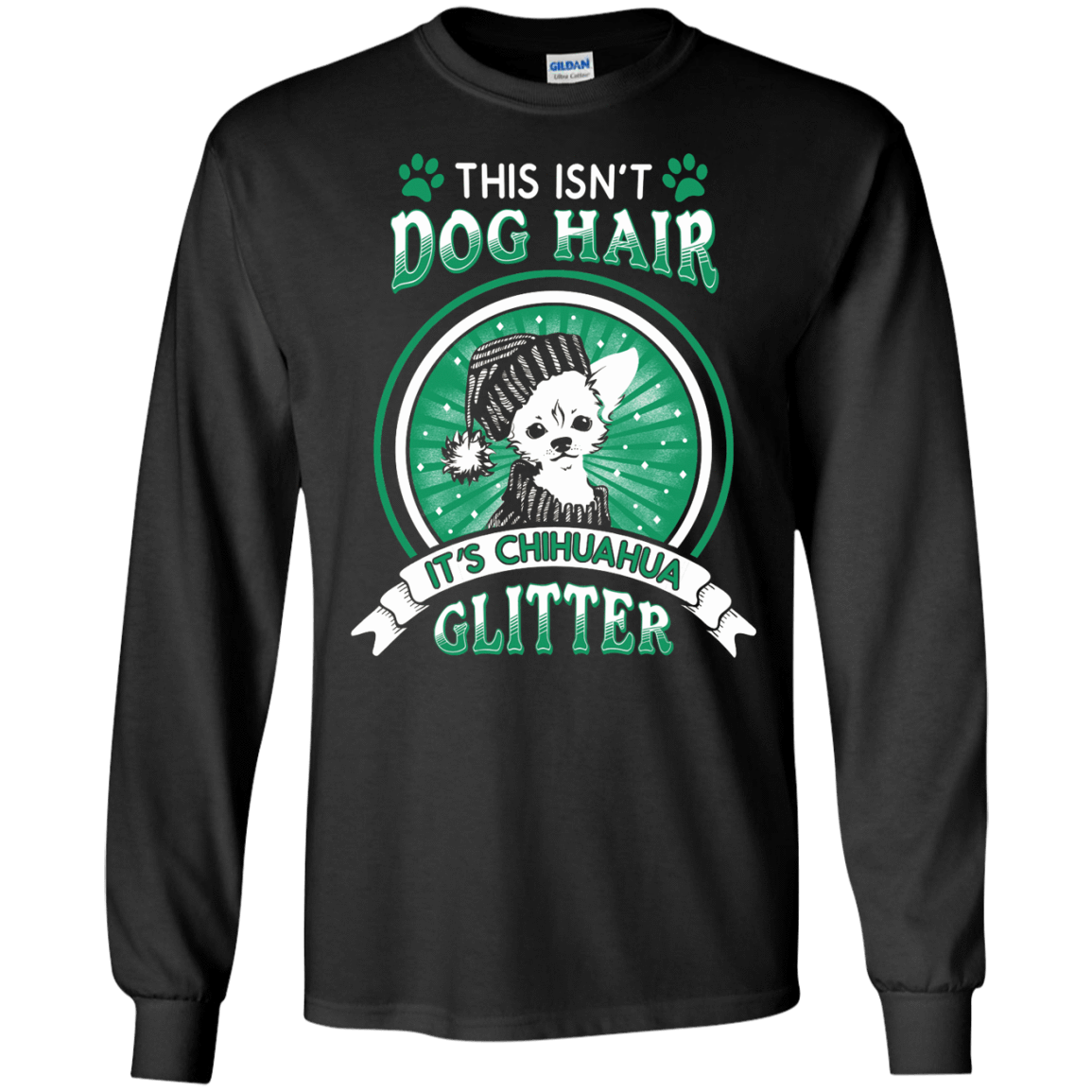 This Isn't Dog Hair It's Chihuahua Glitter-T-Shirt & Hoodie-Long Sleeve T-Shirt-Black