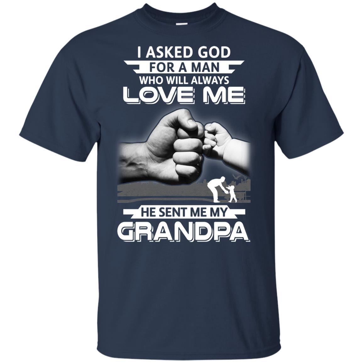 I Asked God For A Man Who Always Love Me Grandpa Youth-Youth Shirt-Youth T-Shirt-Navy