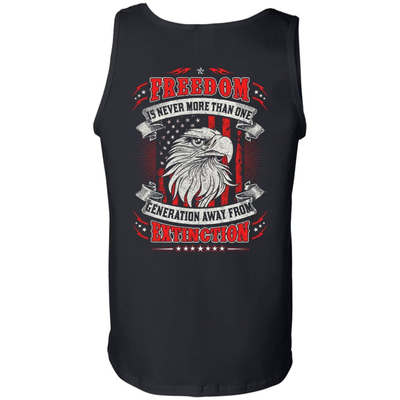 Freedom Is Never More Than One Generation Away From Extinction-T-Shirt & Hoodie-Unisex Tank-Black