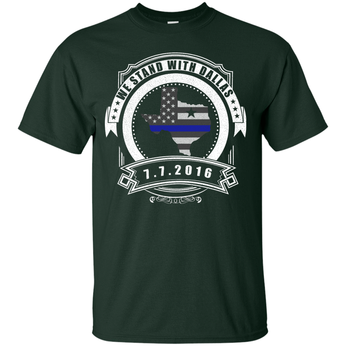 We stand with Dallas 7/7/2016-T-Shirt & Hoodie-Classic T-Shirt-Forest Green