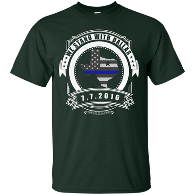 We stand with Dallas 7/7/2016-T-Shirt & Hoodie-Classic T-Shirt-Forest Green