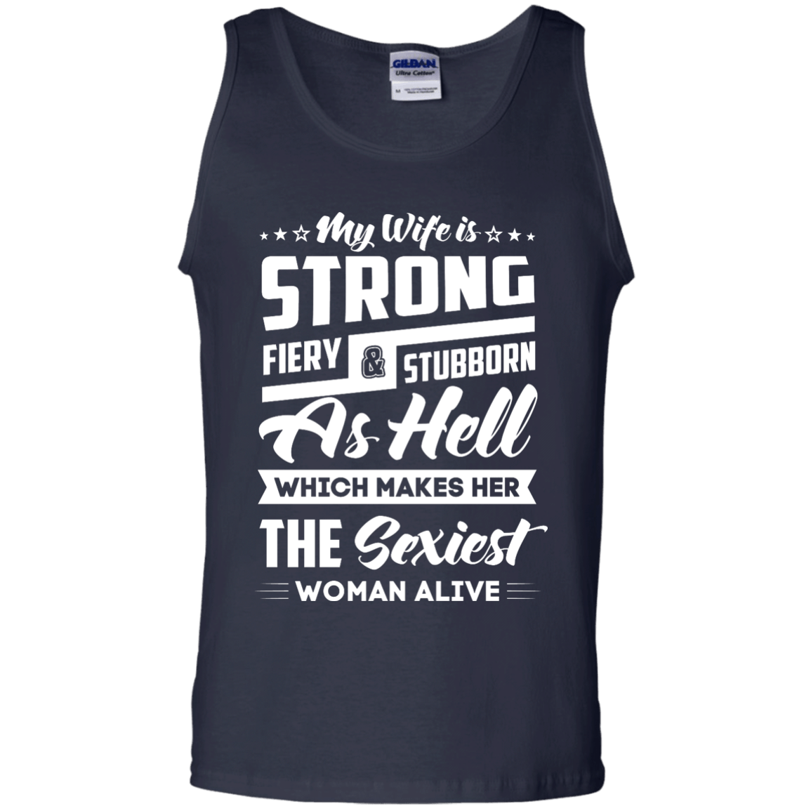 My Wife Is Strong Fiery And Stubborn As Hell-T-Shirt & Hoodie-Unisex Tank-Navy