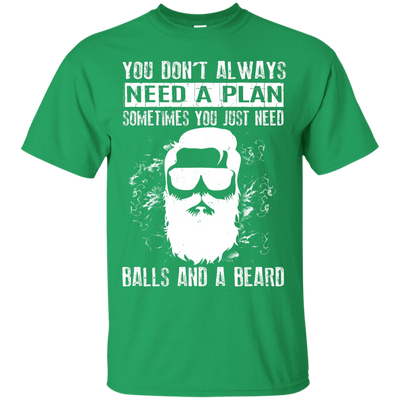 You Just Need Balls And A Beard-T-Shirt & Hoodie-Classic T-Shirt-Irish Green