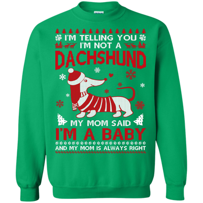 I'm Telling You I'm Not A Dachshund-T-Shirt & Hoodie-Crewneck Sweatshirt-Irish Green
