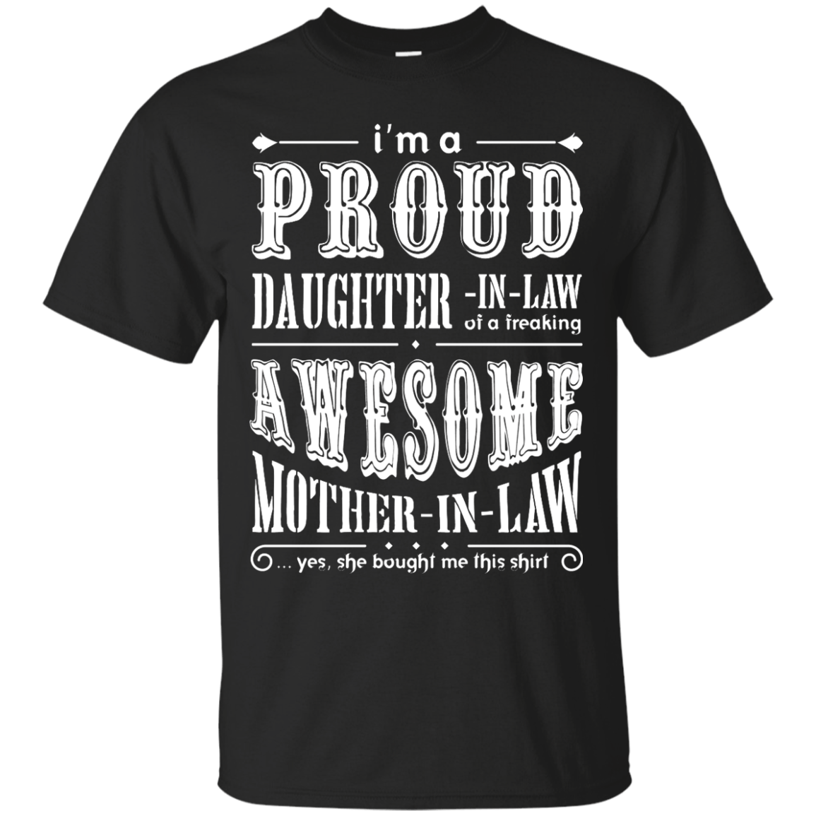 I'm A Proud Daughter In Law Of A Freaking Awesome Mother In Law-T-Shirt & Hoodie-Classic T-Shirt-Black