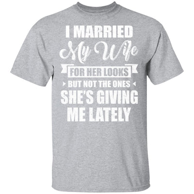 I Married My Wife For Her Looks Funny Husband-T-Shirt & Hoodie-Classic T-Shirt-Sport Grey