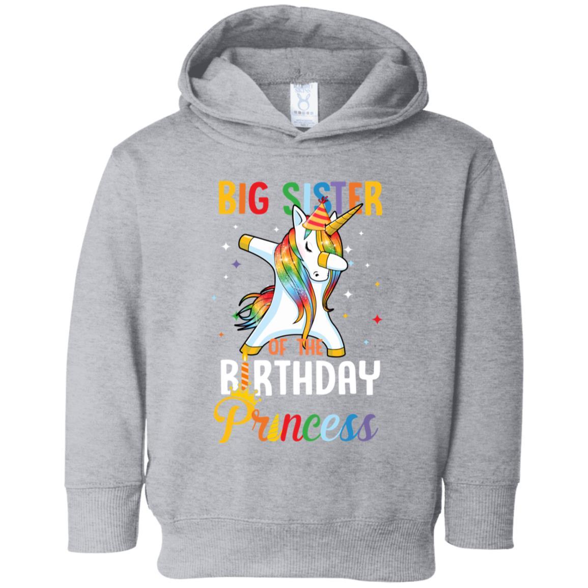 Proud Big Sister Of A Birthday Princess Unicorn Dab Youth-Youth Shirt-Toddler Fleece Hoodie-Heather Grey