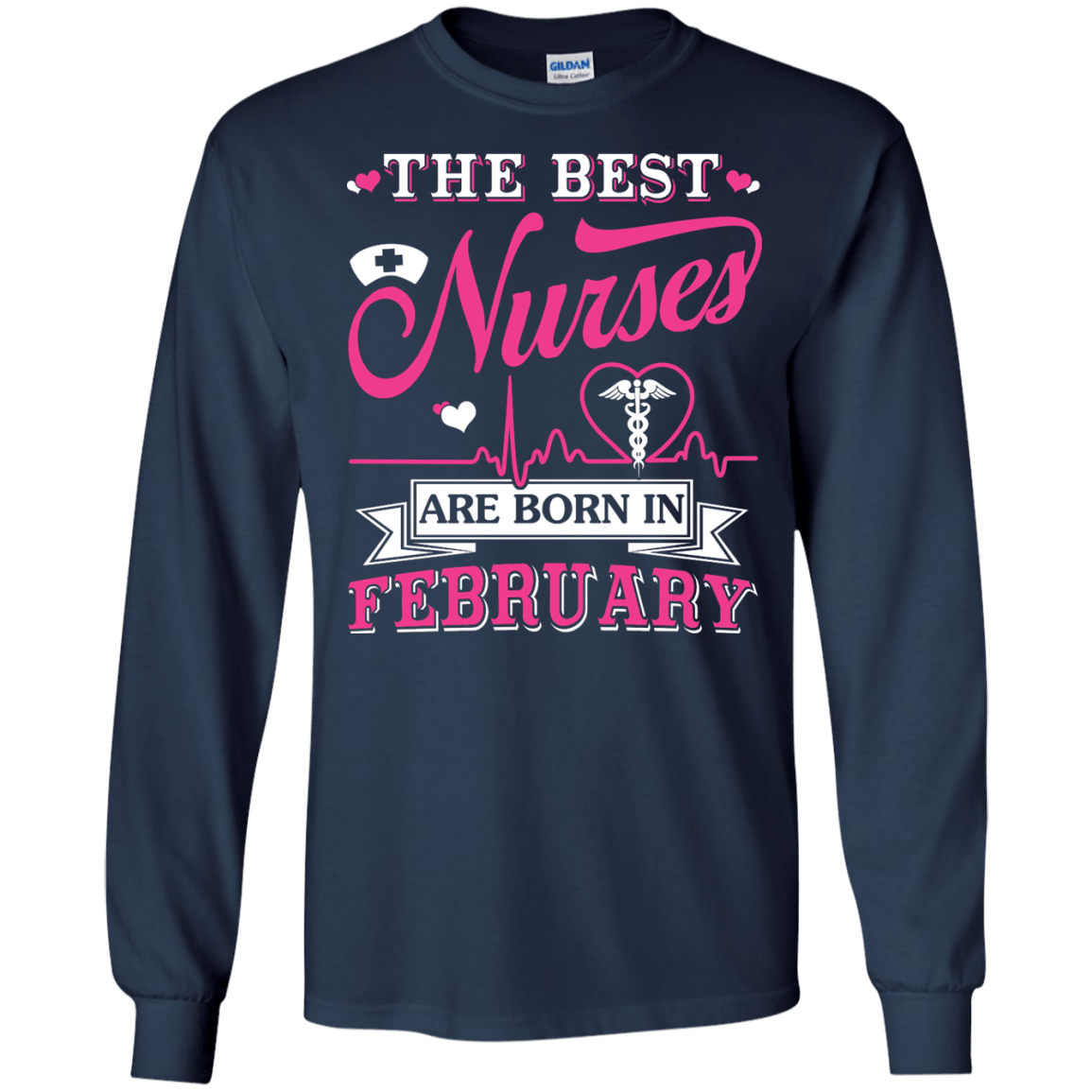 The Best Nurses Are Born In February-T-Shirt & Hoodie-Long Sleeve T-Shirt-Navy
