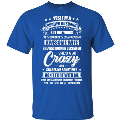 Yes I'm A Spoiled Husband Of A December Wife Funny-T-Shirt & Hoodie-Classic T-Shirt-Royal