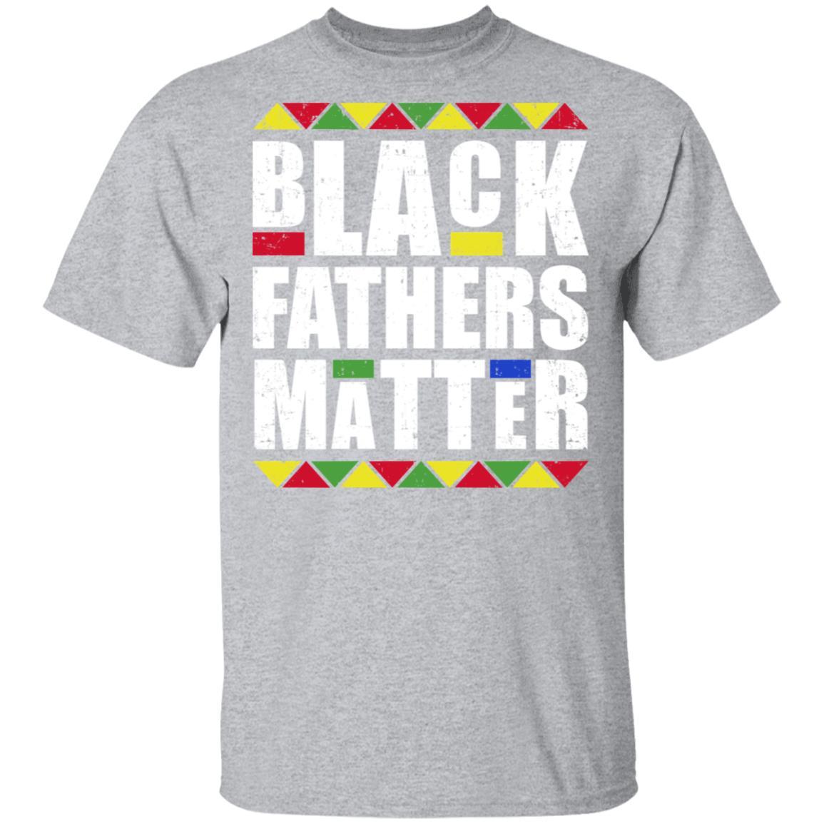 Black Fathers Matter Dad American History Month-T-Shirt & Hoodie-Classic T-Shirt-Sport Grey