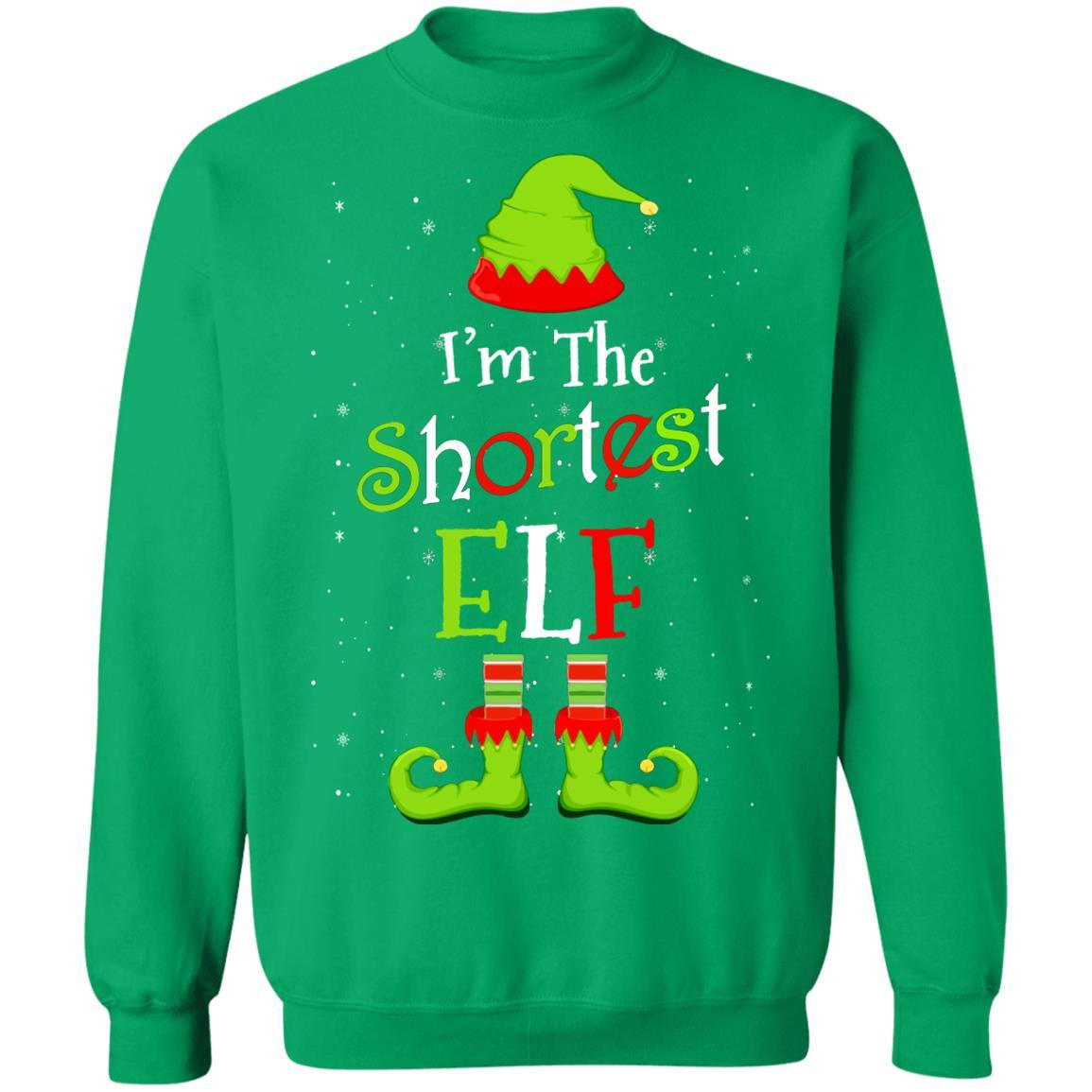I'm The Shortest Elf Family Matching Funny Christmas Group Gift-T-Shirt & Sweatshirt-Crewneck Sweatshirt-Irish Green