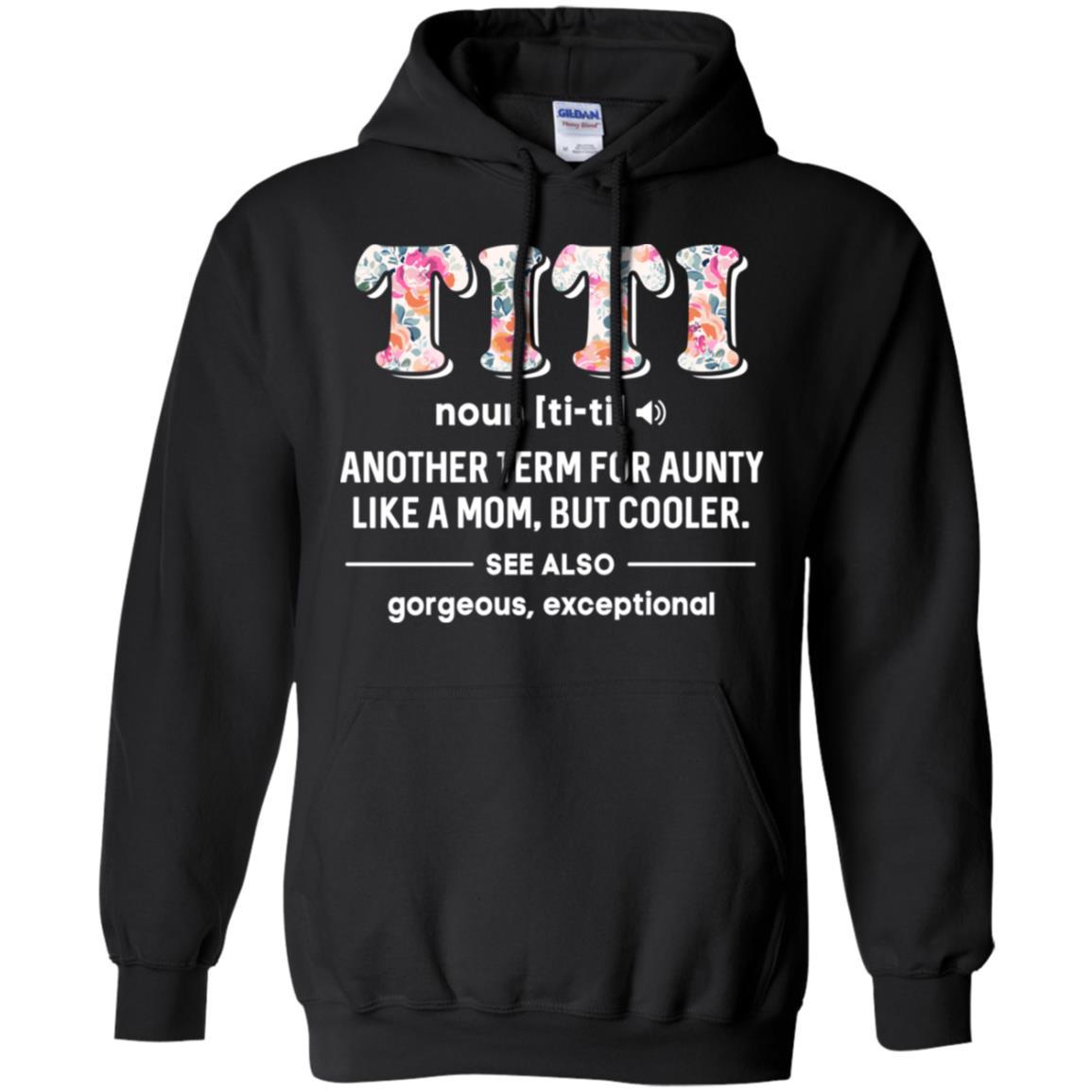 Titi Definition For Funny Auntie Aunty Aunt-T-Shirt & Tank Top-Pullover Hoodie-Black