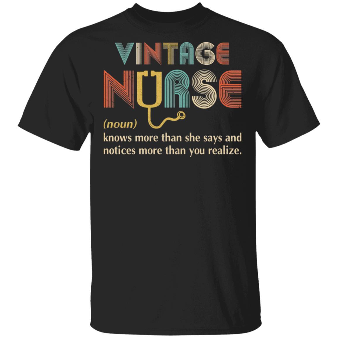 Vintage Nurse Noun Knows More Than She Says-T-Shirt & Hoodie-Classic T-Shirt-Black