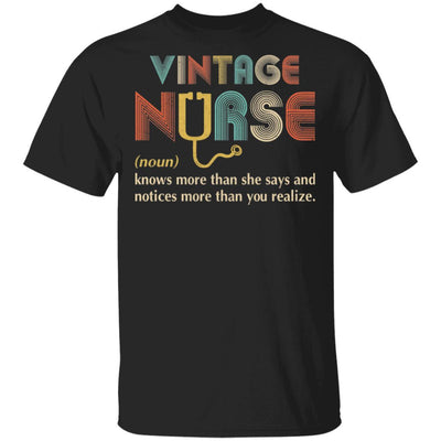 Vintage Nurse Noun Knows More Than She Says-T-Shirt & Hoodie-Classic T-Shirt-Black