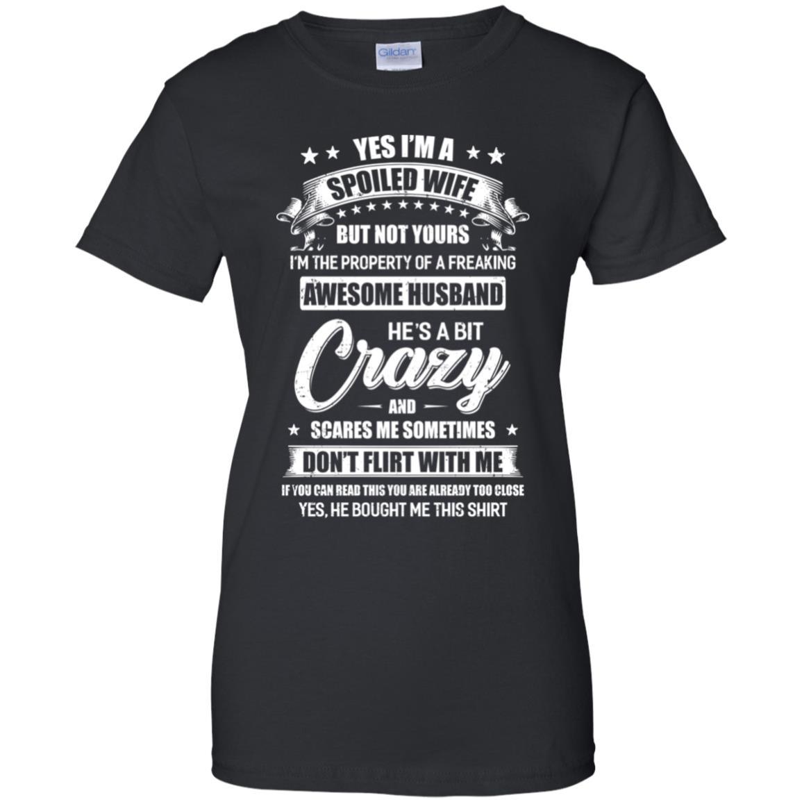 Yes Im A Spoiled Wife But Not Yours Funny Husband Gift-T-Shirt & Hoodie-Women's T-Shirt-Black
