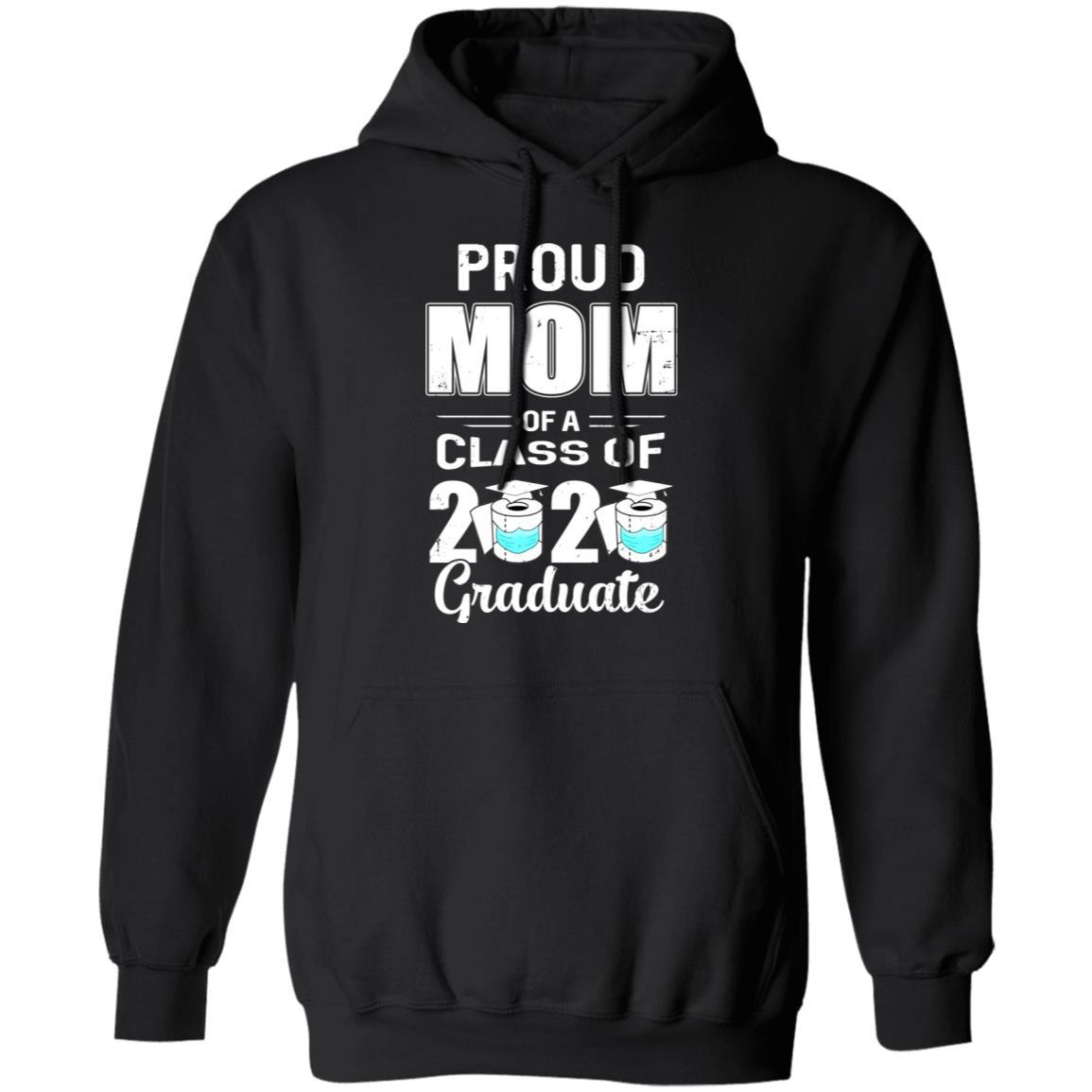 Proud Mom Of A Class Of 2020 Graduate-T-Shirt & Hoodie-Pullover Hoodie-Black