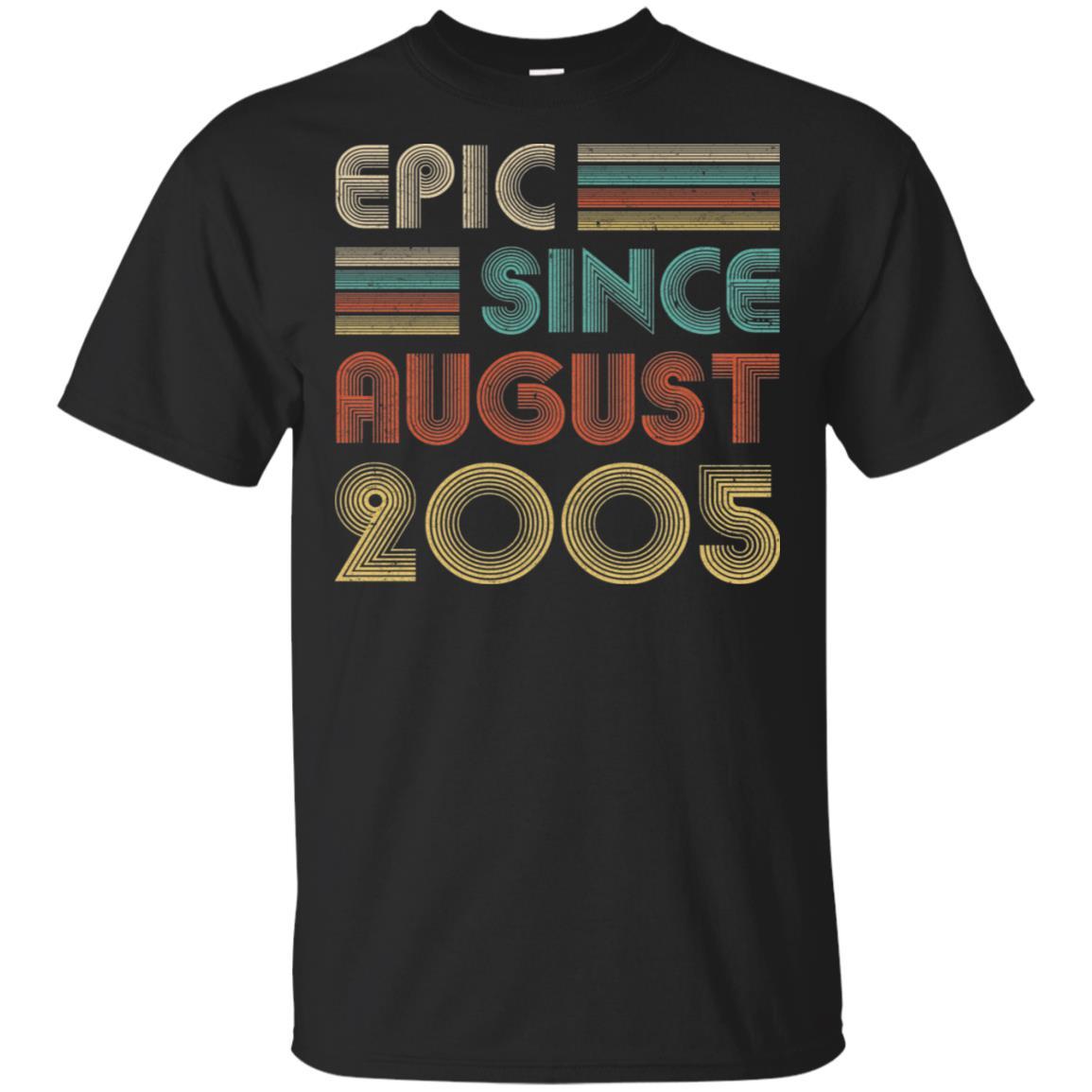 Epic Since August 2005 17th Birthday Gift 17 Yrs Old
