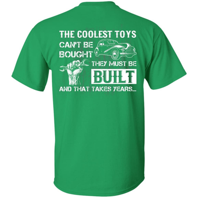 Coolest Toys Can't Be Bought They Must Be Built-T-Shirt & Hoodie-Classic T-Shirt-Irish Green