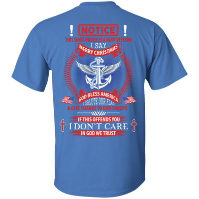 Notice This Shirt Owner Is A Navy Veteran-T-Shirt & Hoodie-Classic T-Shirt-Iris