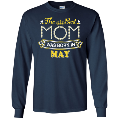 The Best Mom Was Born In May-T-Shirt & Hoodie-Long Sleeve T-Shirt-Navy