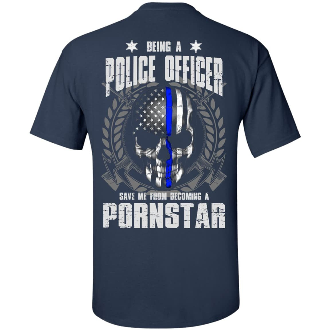 BEING A POLICE OFFICER-T-Shirt & Hoodie-Classic T-Shirt-Navy